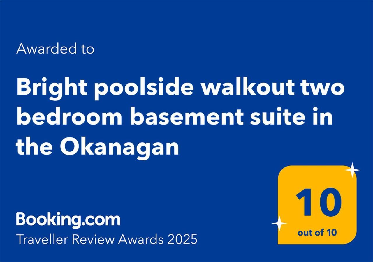 Bright Poolside Walkout Two Bedroom Basement Suite In The Okanagan Penticton Exterior photo
